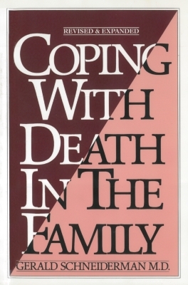 Coping with Death In the Family - Gerald Schneiderman