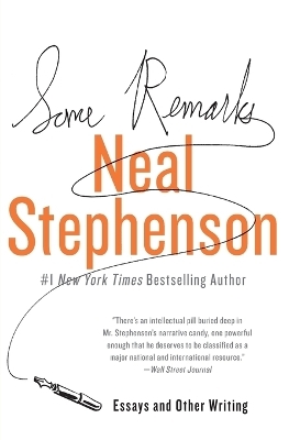 Some Remarks - Neal Stephenson