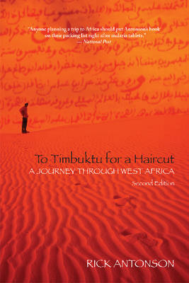 To Timbuktu for a Haircut - Rick Antonson