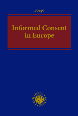 Informed Consent in Europe - Nikolaus Forgó