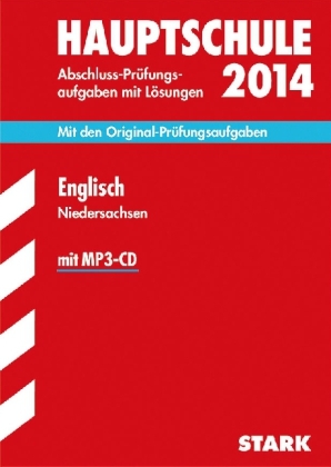 Abschluss-Prüfungsaufgaben Hauptschule Niedersachsen / Englisch mit MP3-CD 2014 - Manfred Arendt, Heike Burfeind, Birte Bendrich,  Redaktion