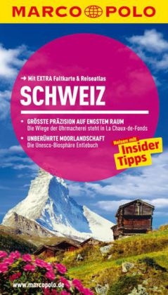 MARCO POLO Reiseführer Schweiz - Rainer Stiller