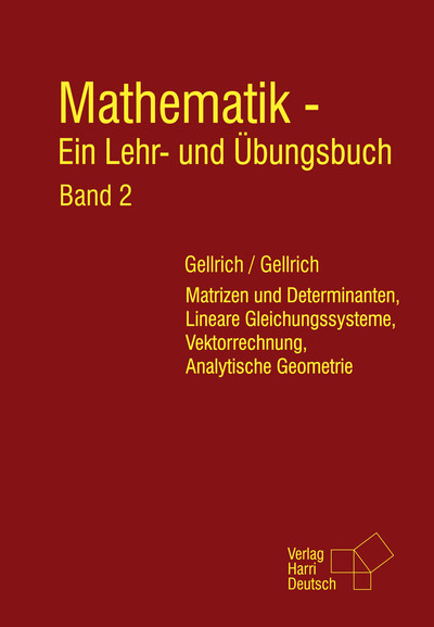 Mathematik - Ein Lehr- Und Übungsbuch: Band 2 Von Carsten Gellrich ...