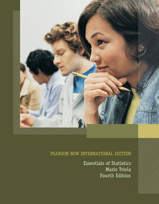 Essentials of Statistics: Pearson New International Edition - Mario F. Triola