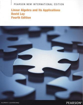 Linear Algebra and Its Applications: Pearson New International Edition - David C. Lay