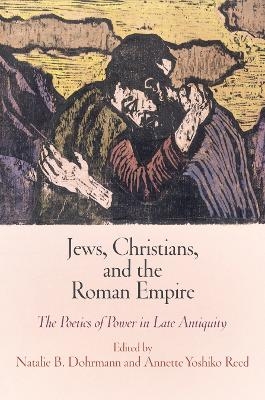 Jews, Christians, and the Roman Empire - 