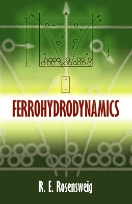 Ferrohydrodynamics - R. E. Rosensweig