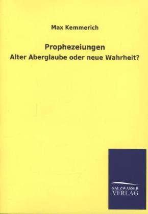 Prophezeiungen - Max Kemmerich