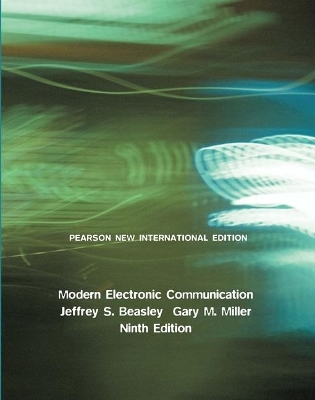 Modern Electronic Communication: Pearson New International Edition - Jeffrey Beasley, Gary Miller