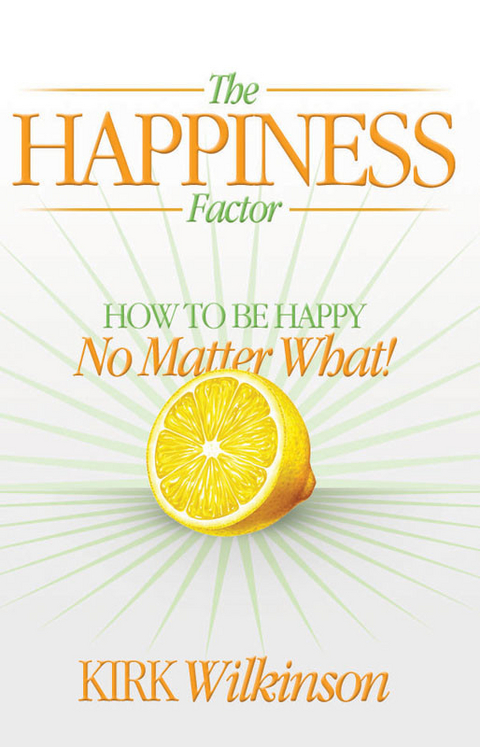 Happiness Factor -  Kirk Wilkinson