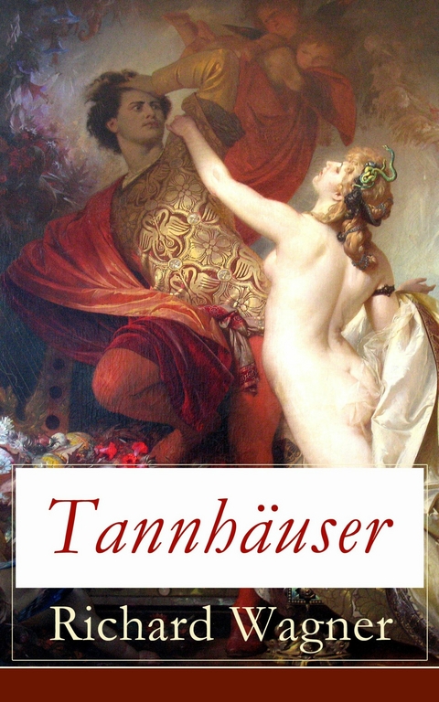 Tannhäuser -  Richard Wagner