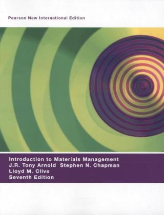 Introduction to Materials Management: Pearson New International Edition - J. R. Tony Arnold, Stephen N. Chapman, Lloyd M. Clive