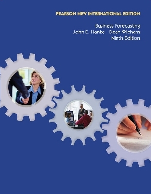 Business Forecasting - John Hanke, Dean Wichern