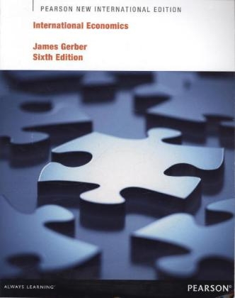 International Economics: Pearson New International Edition - James Gerber