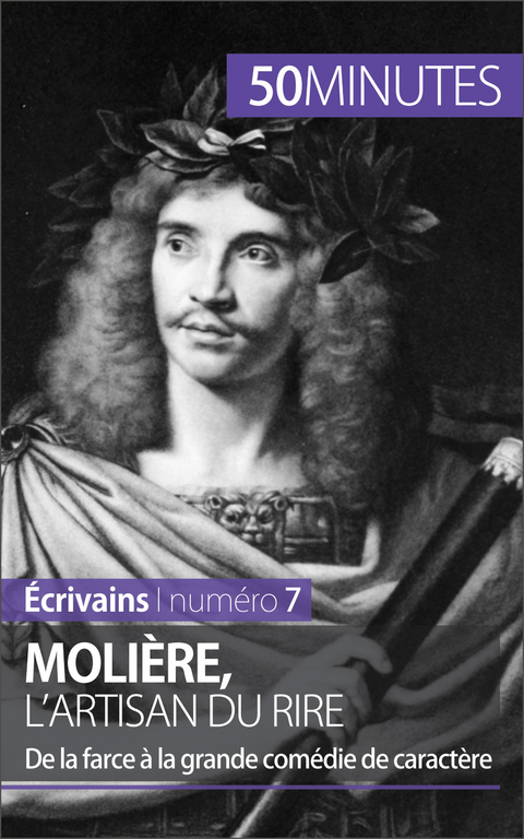 Molière, l'artisan du rire - Faustine Bigeast,  50Minutes