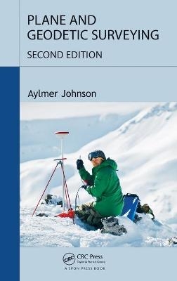 Plane and Geodetic Surveying - Aylmer Johnson