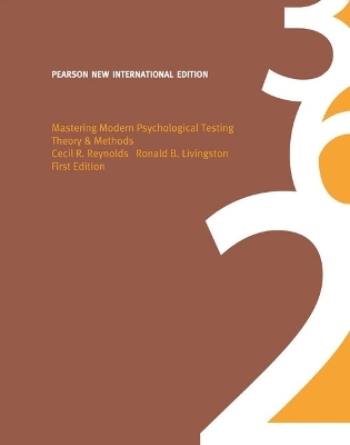 Mastering Modern Psychological Testing: Theory & Methods - Cecil Reynolds, Ronald Livingston