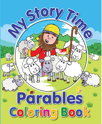 My Story Time Parables Coloring Book - Juliet David