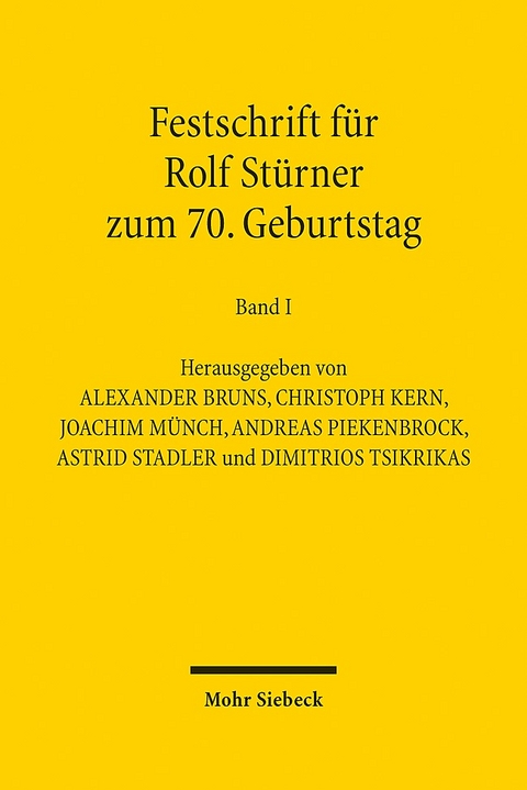 Festschrift für Rolf Stürner zum 70. Geburtstag - 