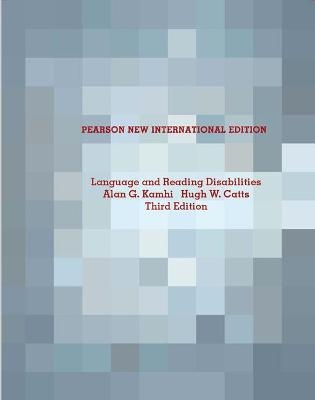 Language and Reading Disabilities - Alan Kamhi, Hugh Catts