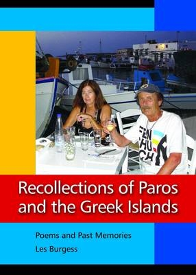 Recollections of Paros and the Greek Islands - Les Burgess