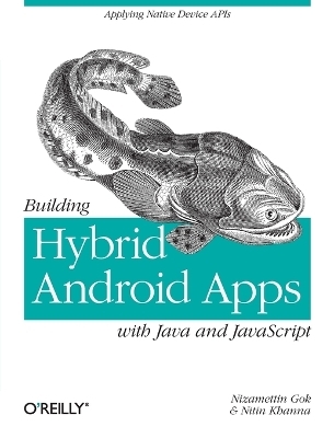 Building Hybrid Android Applications Using Java and JavaScript -  Nizam