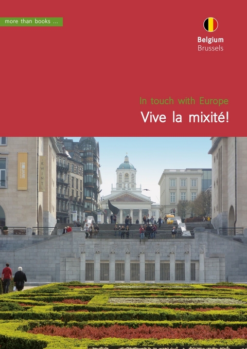 Belgium, Brussels. Vive la mixité! - Christa Klickermann