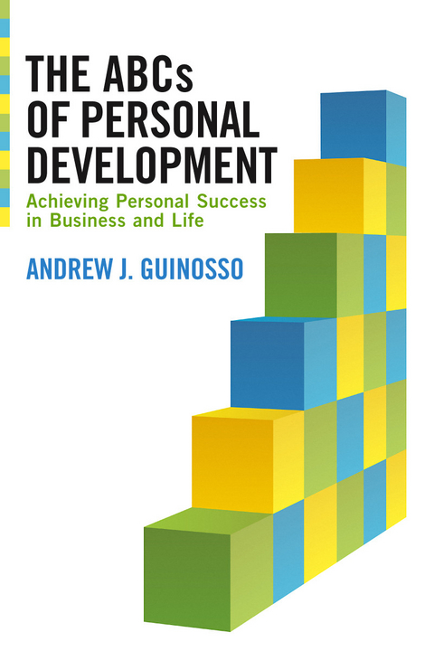 ABCs of Personal Development -  Andrew J. Guinosso