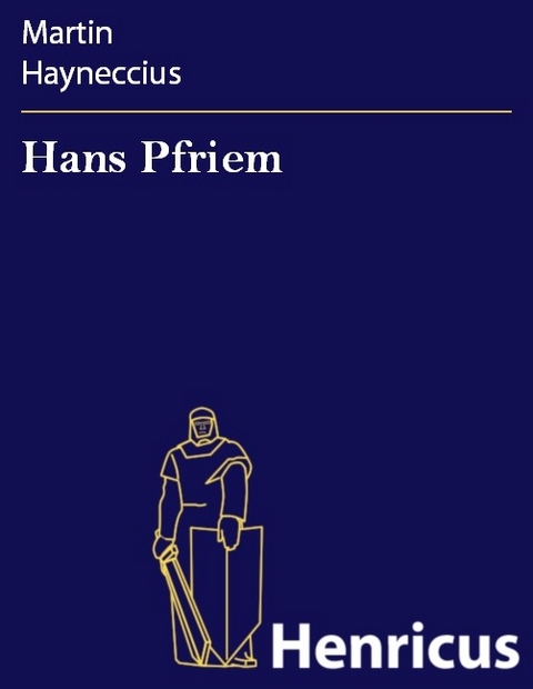 Hans Pfriem -  Martin Hayneccius