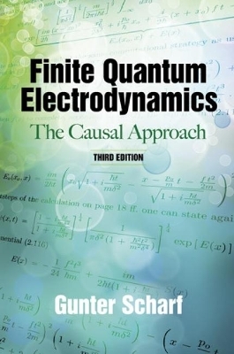 Finite Quantum Electrodynamics - Gunter Scharf