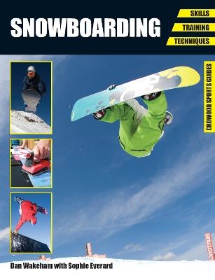 Snowboarding - Dan Wakeham, Sophie Everard
