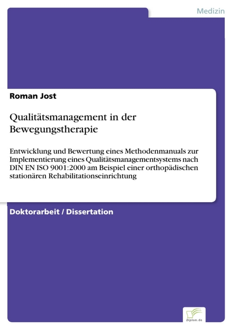Qualitätsmanagement in der Bewegungstherapie -  Roman Jost