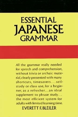 Essential Japanese Grammar - Everett F. Bleiler