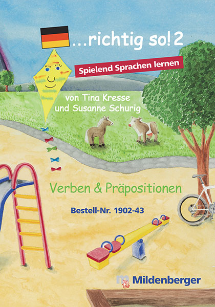 ... richtig so! 2 - Spiele für den Deutsch-Förderunterricht und für Deutsch als Fremdsprache - Tina Kresse, Susanne McCafferty