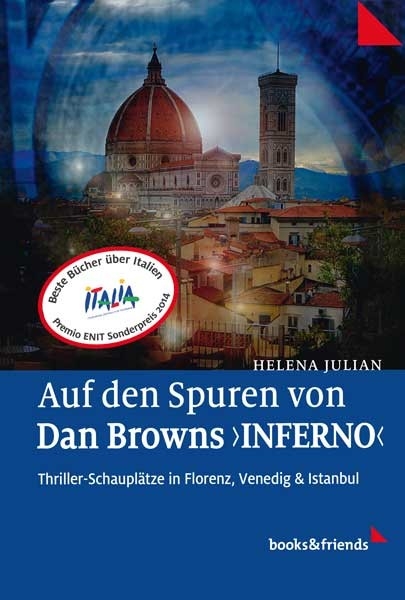 Auf den Spuren von Dan Browns "Inferno" - Helena Julian