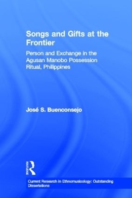 Songs and Gifts at the Frontier - Jose S. Buenconsejo