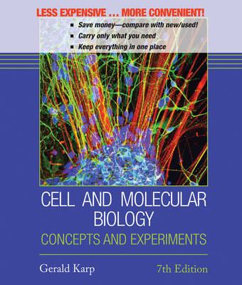 Cell and Molecular Biology 7E Binder Ready Version - Gerald Karp