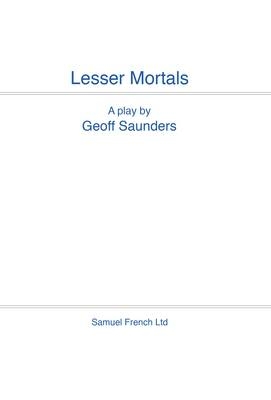 Lesser Mortals - Geoff Saunders