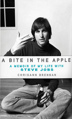 The Bite in the Apple - Chrisann Brennan