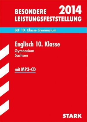 Besondere Leistungsfeststellung Gymnasium Sachsen / Englisch 10. Klasse mit MP3-CD 2014 - Robert Klimmt