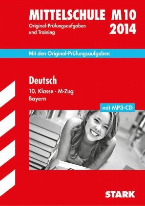 Abschluss-Prüfungsaufgaben Hauptschule/Mittelschule Bayern / Deutsch 10. Klasse M-Zug mit MP3-CD 2014 - Werner Bayer, Bernd Meierhöfer, Annette Spreitzer-Hochberger