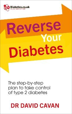 Reverse Your Diabetes - Dr David Cavan