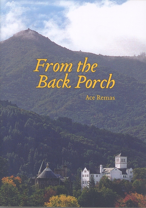 From the Back Porch -  Ace Remas