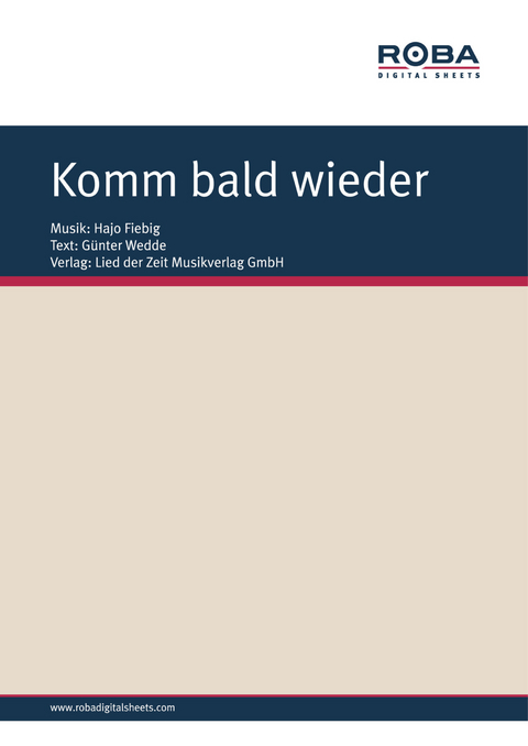 Komm bald wieder - Hajo Fiebig, Günter Wedde