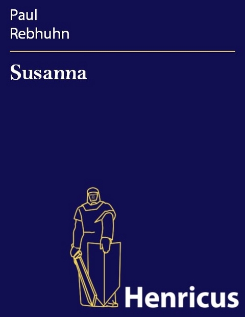 Susanna -  Paul Rebhuhn