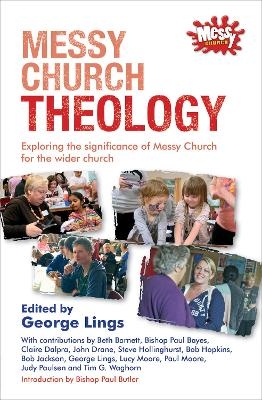 Messy Church Theology - 