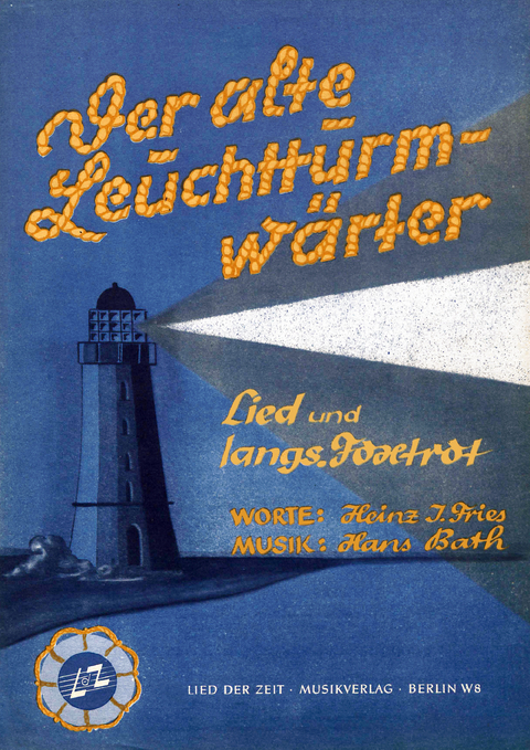 Der alte Leuchtturmwärter - Heinz J. Fries, Hans Bath