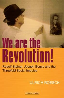 We are the Revolution! - Ulrich Roesch