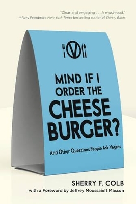 Mind If I Order the Cheeseburger? - Sherry F. Colb