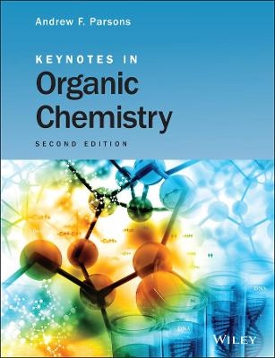 Keynotes in Organic Chemistry - Andrew F. Parsons